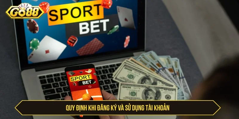 Người chơi cần nắm rõ điều khoản dịch vụ tại GO88