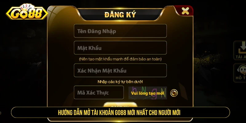 GO88 - Cổng Game Go88 Chính Thức, Link Tải Mới Nhất Hướng dẫn mở tài khoản GO88 cho người mới